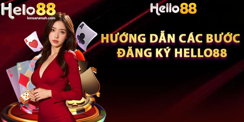 Hướng dẫn 3 bước để mở tài khoản thành viên tại nhà cái HELLO88