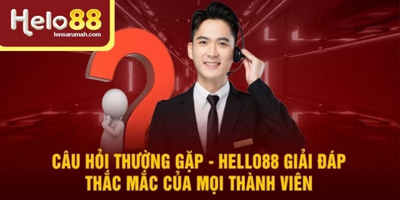 HELLO88 hỗ trợ giải đáp những câu hỏi thường gặp của người chơi