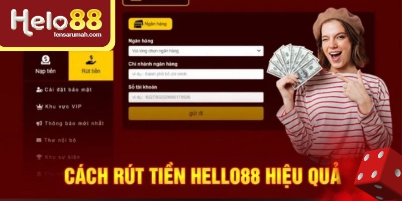 Hướng dẫn rút tiền HELLO88 nhanh gọn trong 3 bước